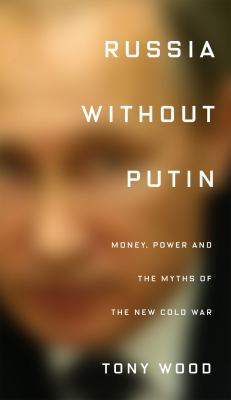 Russia without Putin - money, power and the myt... [Portuguese] 1788735374 Book Cover