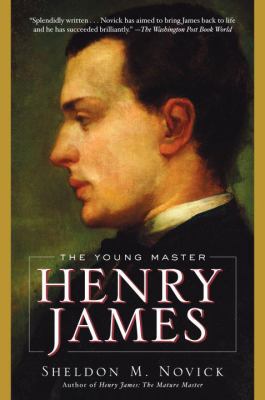 Henry James: The Young Master 0812978838 Book Cover