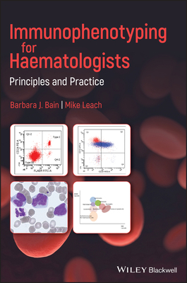 Immunophenotyping for Haematologists: Principle... 111960611X Book Cover