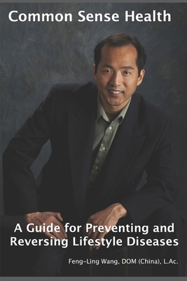 Common Sense Health: A Guide for Preventing and... B09K22MJ7C Book Cover