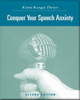 Conquer Your Speech Anxiety: Learn How to Overc... 0534636187 Book Cover