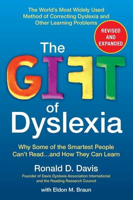 The Gift of Dyslexia: Why Some of the Smartest ... 0399535667 Book Cover