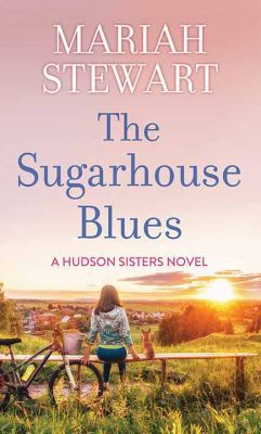 The Sugarhouse Blues: A Hudson Sisters Novel [Large Print] 1683249402 Book Cover