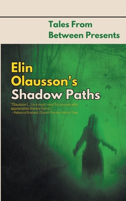 Elin Olausson's Shadow Paths B0C498SXNL Book Cover