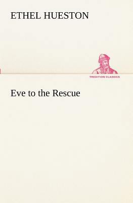 Eve to the Rescue 3849189996 Book Cover