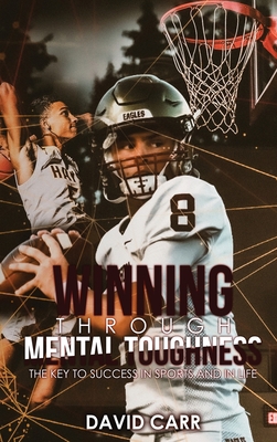 Winning Through Mental Toughness 1960224557 Book Cover