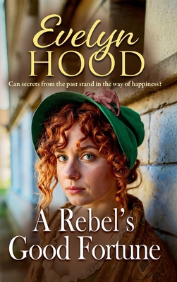 A Rebel's Good Fortune 1806002450 Book Cover