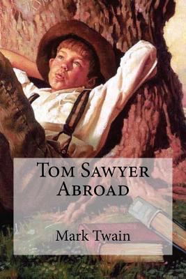 Tom Sawyer Abroad 1533607982 Book Cover