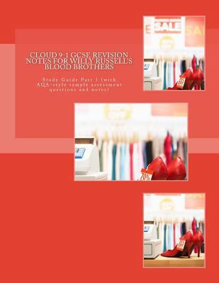 Cloud 9-1 GCSE REVISION NOTES FOR WILLY RUSSELL... 1973804255 Book Cover