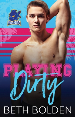 Playing Dirty 196469129X Book Cover