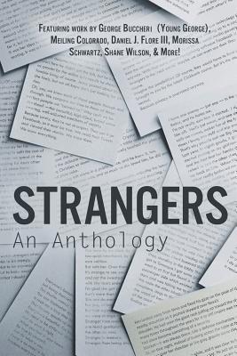 Strangers: An Anthology: Stories, Poems, and Wr... 1090243804 Book Cover