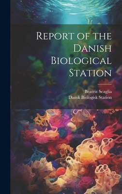 Report of the Danish Biological Station [Danish] 1020908025 Book Cover