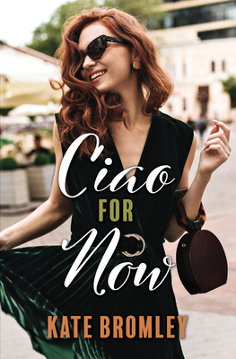 Ciao for Now [Large Print] B0C9LGL524 Book Cover