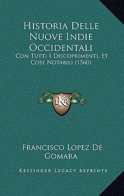 Historia Delle Nuove Indie Occidentali: Con Tut... [Italian] 1167144929 Book Cover