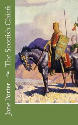 The Scottish Chiefs 1724821660 Book Cover