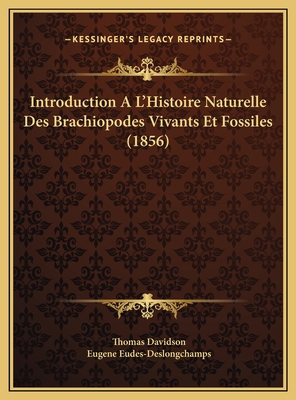 Introduction A L'Histoire Naturelle Des Brachio... [French] 1169744176 Book Cover