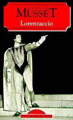 Lorenzaccio (World Classics) (French Edition) [French] 2877141934 Book Cover