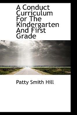 A Conduct Curriculum for the Kindergarten and F... 1113665823 Book Cover