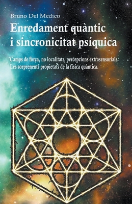 Enredament quàntic i sincronicitat psíquica [Catalan] B09XQ65312 Book Cover