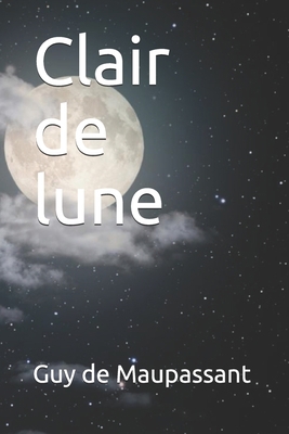 Clair de lune [French] B088N93KKZ Book Cover