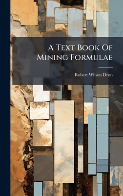 A Text Book Of Mining Formulae 1024390535 Book Cover