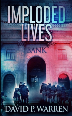 Imploded Lives 1715582314 Book Cover