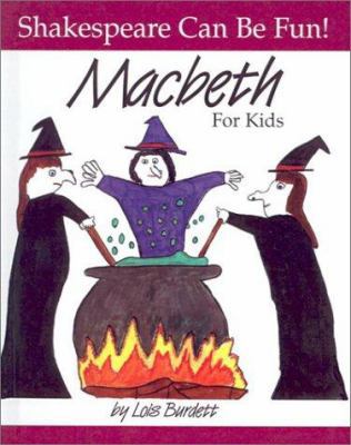 Macbeth: For Kids 0613511689 Book Cover