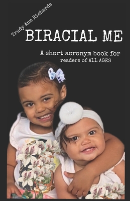 Biracial Me: A short acronym book for readers o... B08N1H3PX1 Book Cover