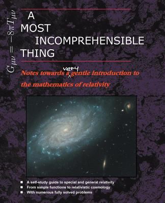A Most Incomprehensible Thing: Notes Towards a ... 0957389450 Book Cover
