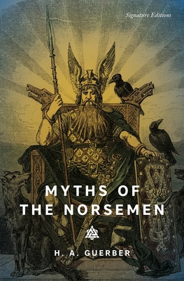 Myths of the Norsemen 145496247X Book Cover