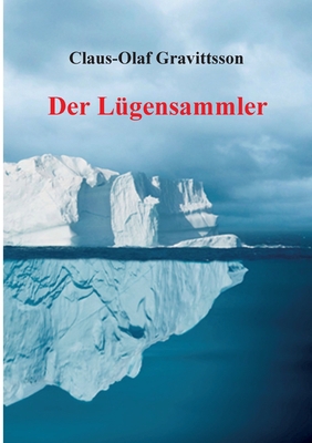 Der Lügensammler [German] 3748296150 Book Cover