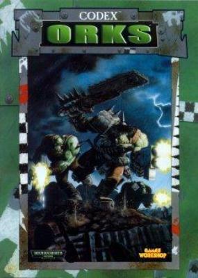 Codex: Orks (Warhammer 40,000) 1869893387 Book Cover
