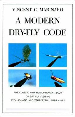 A Modern Dry-Fly Code 1558214135 Book Cover
