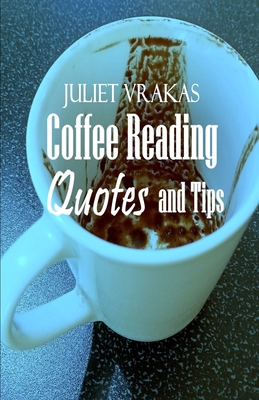 Coffee Reading Quotes and Tips B0DS9H7CXQ Book Cover
