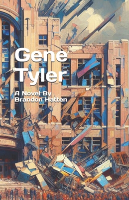 Gene Tyler B0D3XX6FG1 Book Cover