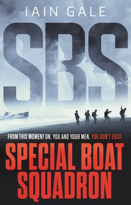 Sbs: Special Boat Squadron 1801101337 Book Cover