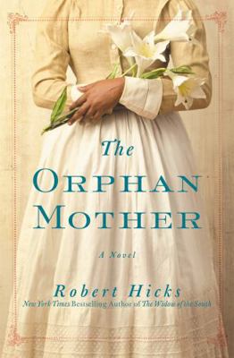 The Orphan Mother 0446581674 Book Cover