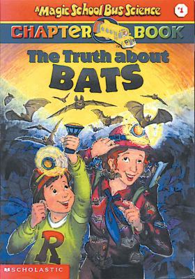 The Truth about Bats 0613225317 Book Cover