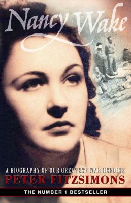 Nancy Wake Biography 0732269199 Book Cover