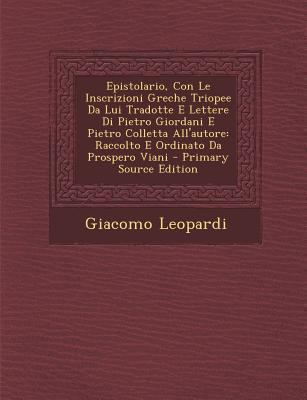 Epistolario, Con Le Inscrizioni Greche Triopee ... [Italian] 1289941009 Book Cover