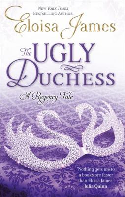 The Ugly Duchess. by Eloisa James 0749956720 Book Cover