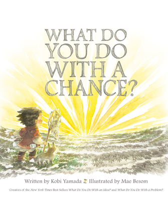 What Do You Do with a Chance? 1943200734 Book Cover