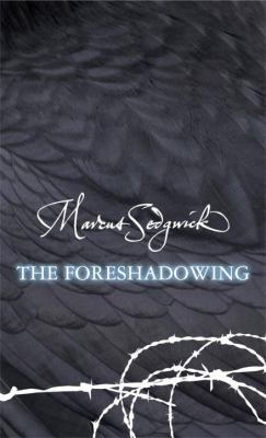 The Foreshadowing B007234A9U Book Cover