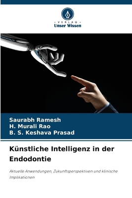 Künstliche Intelligenz in der Endodontie [German] 6630111478 Book Cover
