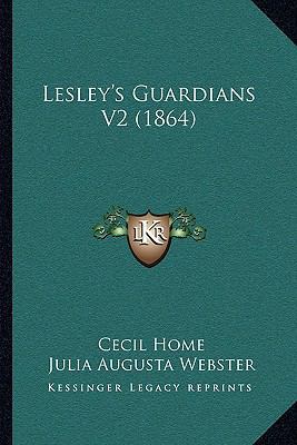 Lesley's Guardians V2 (1864) 116491331X Book Cover