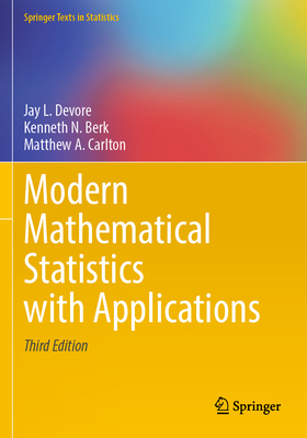 Modern Mathematical Statistics with Applications 303055158X Book Cover