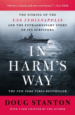 In Harm's Way: The Sinking of the USS Indianapo... 1250853494 Book Cover