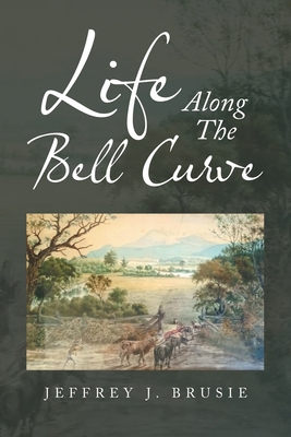 Life Along the Bell Curve 1669838064 Book Cover
