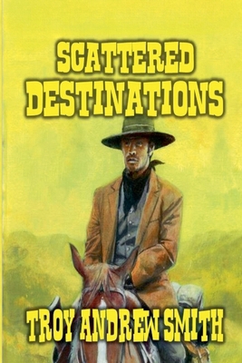 Scattered Destinations B0D3KXVFF2 Book Cover