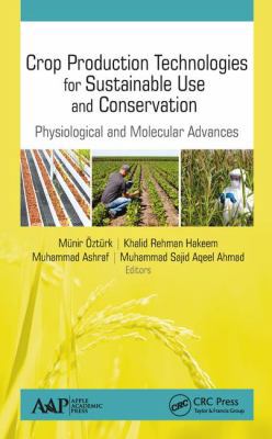Crop Production Technologies for Sustainable Us... 1771887265 Book Cover